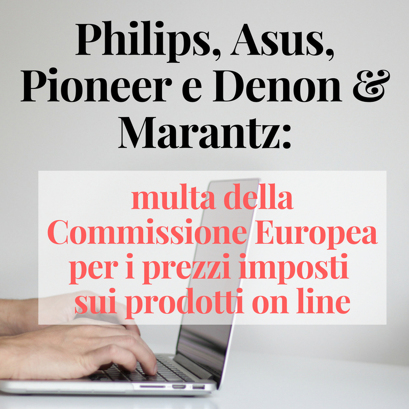 Philips_Asus_Pioneer_e_Denon&Marantz_multate_per_prezzi_imposti.jpg